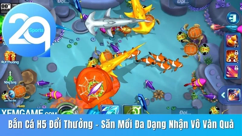 Bắn cá H5 đổi thưởng